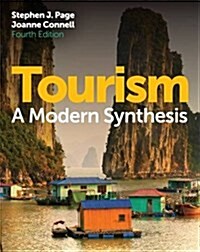 Tourism : A Modern Synthesis (with CourseMate and eBook Access Card) (Package, 4 ed)