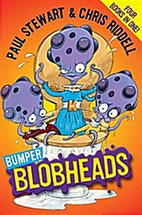 Bumper Blobheads : Four books in one! (Paperback)
