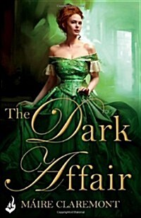 The Dark Affair: Mad Passions Book 3 (Paperback)