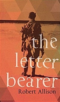 The Letter Bearer (Hardcover)