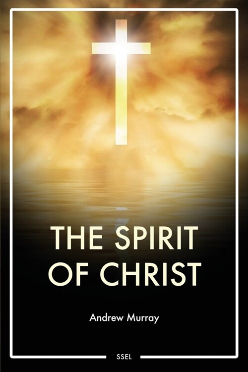 The Spirit of Christ: Easy to Read Layout (Paperback)