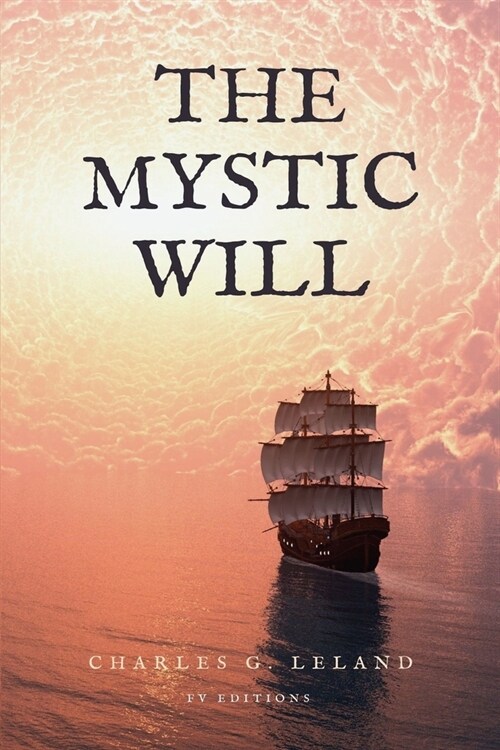 The Mystic Will: Easy to Read Layout (Paperback)