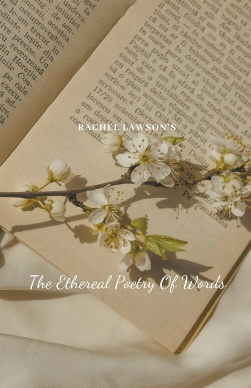 The Ethereal Poetry Of Words (Paperback)