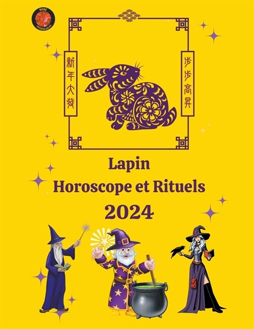 Lapin Horoscope et Rituels 2024 (Paperback)