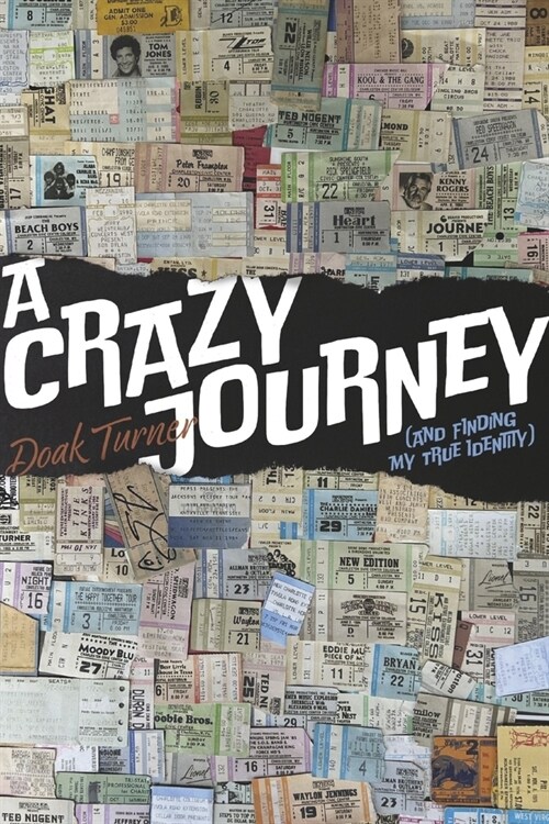 A Crazy Journey (and Finding My True Identity)) (Paperback)