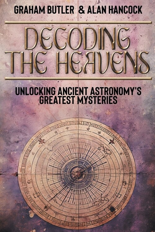 Decoding the Heavens (Paperback)