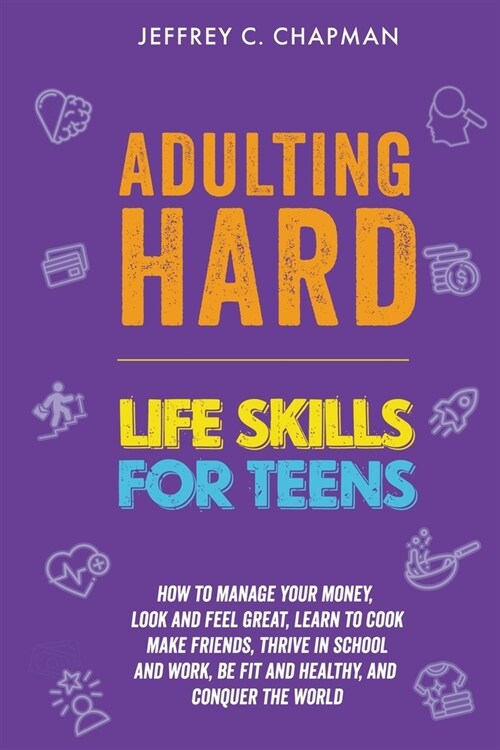 Adulting Hard: Life Skills for Teen (Paperback)