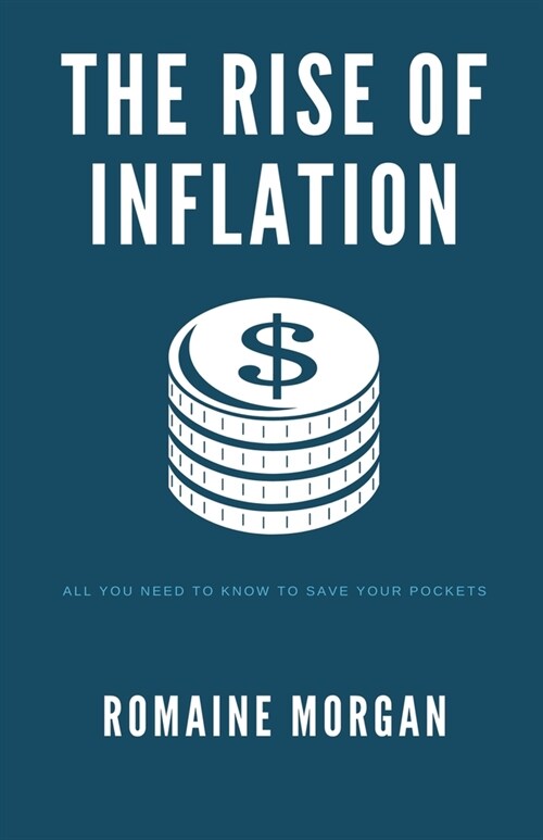 The Rise Of Inflation (Paperback)