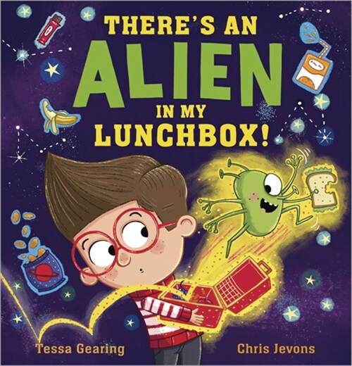 Theres an Alien in My Lunchbox! (Hardcover)
