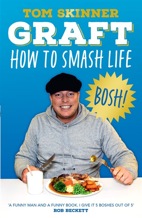 Graft : How to Smash Life (Paperback)