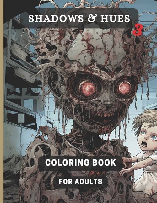 Shadows & Hues 3: Horror & Fantasy Coloring Book for Adults (Paperback)