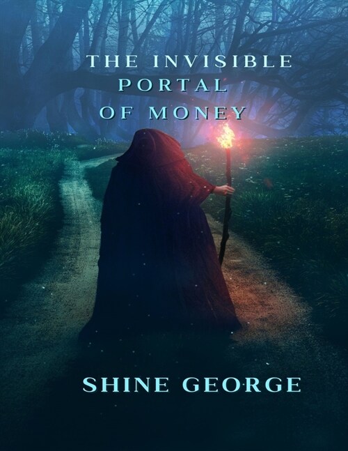 The Invisible Portal of Money (Paperback)