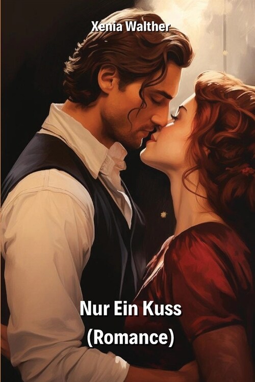 Nur Ein Kuss (Romance) (Paperback)