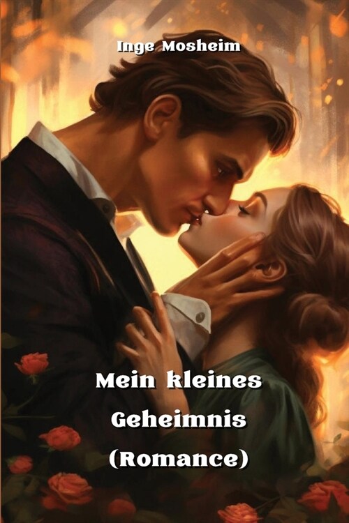 Mein kleines Geheimnis (Romance) (Paperback)