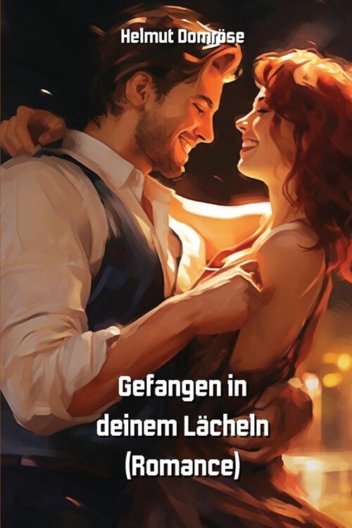 Gefangen in deinem L?heln (Romance) (Paperback)