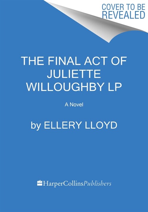 The Final Act of Juliette Willoughby (Paperback)