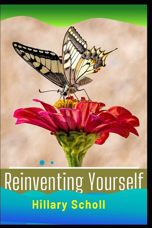 Reinventing Yourself (Paperback)