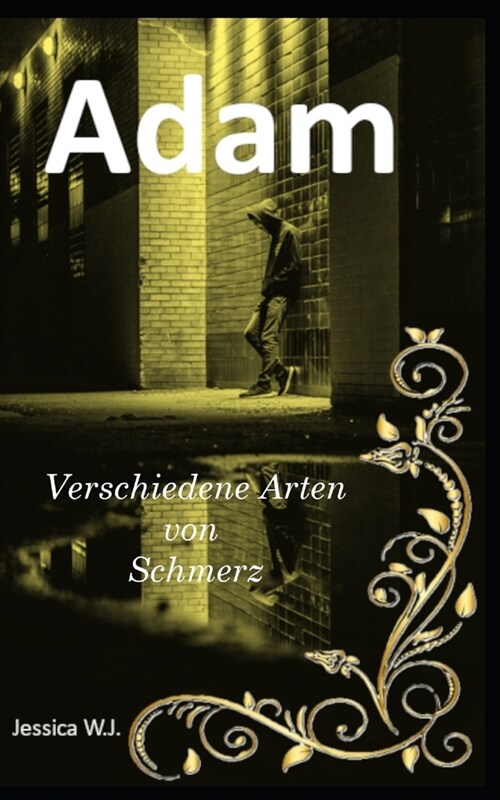 Adam: Verschiedene Arten von Schmerz (Paperback)