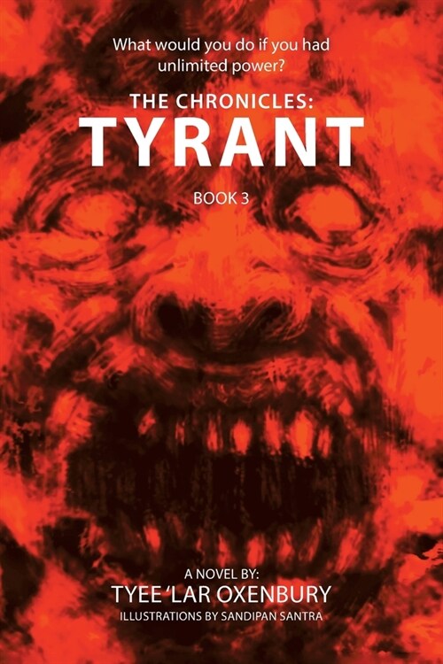 The Chronicles: Tyrant (Paperback)