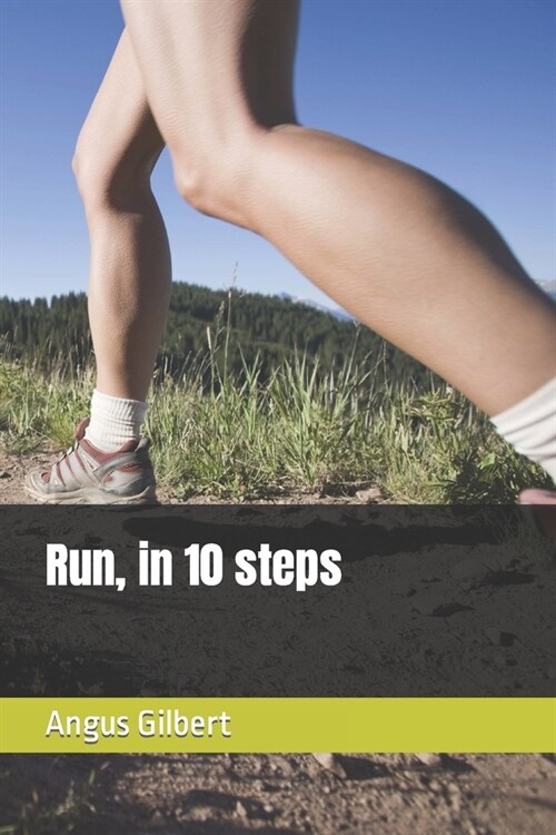 Run, in 10 steps (Paperback)