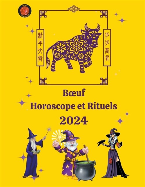 Boeuf Horoscope et Rituels 2024 (Paperback)