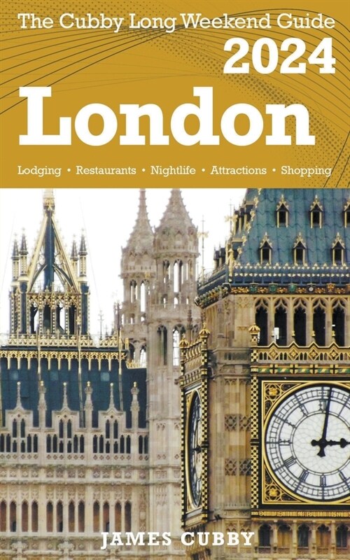 LONDON The Cubby 2024 Long Weekend Guide (Paperback)