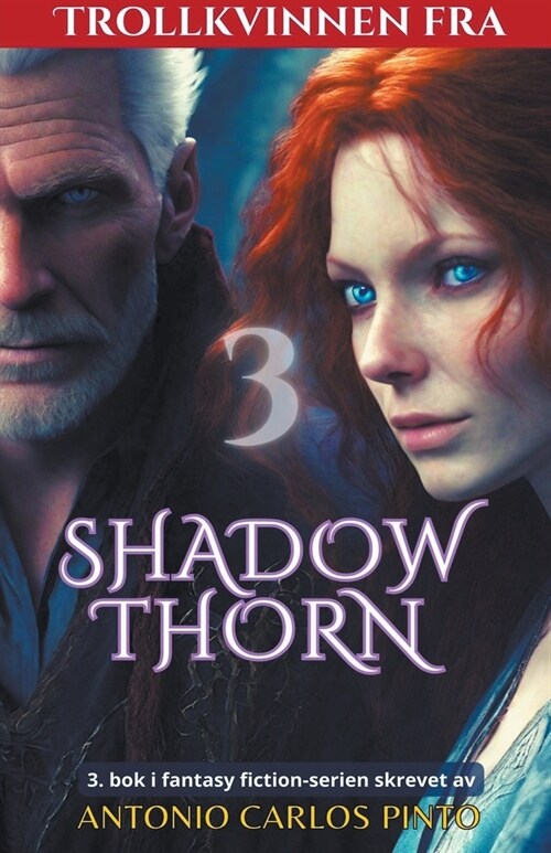 Trollkvinnen fra Shadowthorn 3 (Paperback)