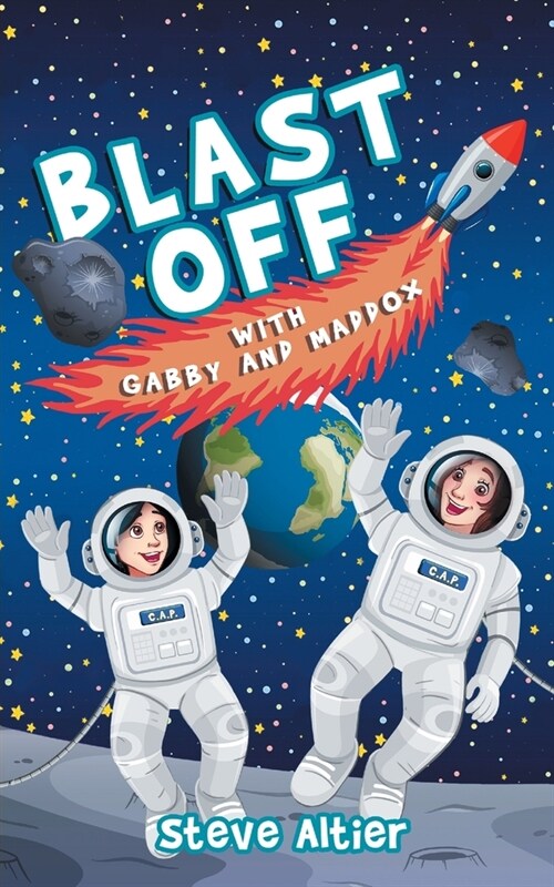 Blast Off with Gabby and Maddox (Paperback)