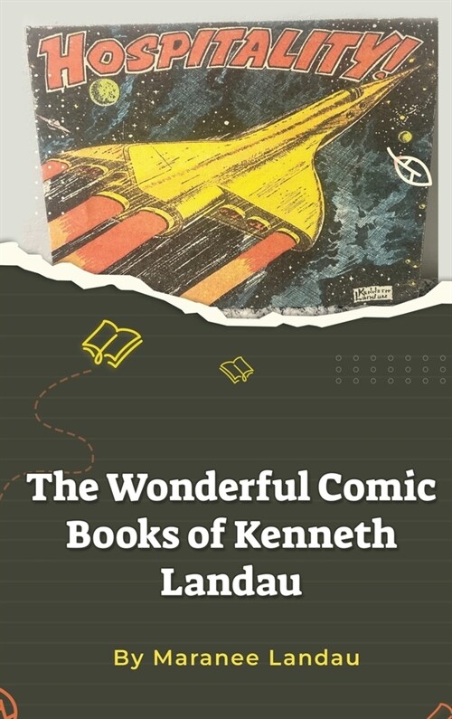 The Wonderful Comic Books of Kenneth Landau (hardback) (Hardcover)