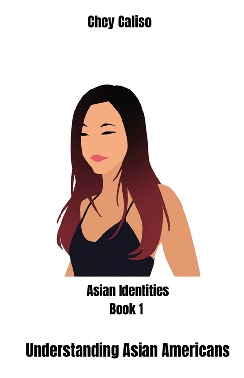 Understanding Asian Americans (Paperback)