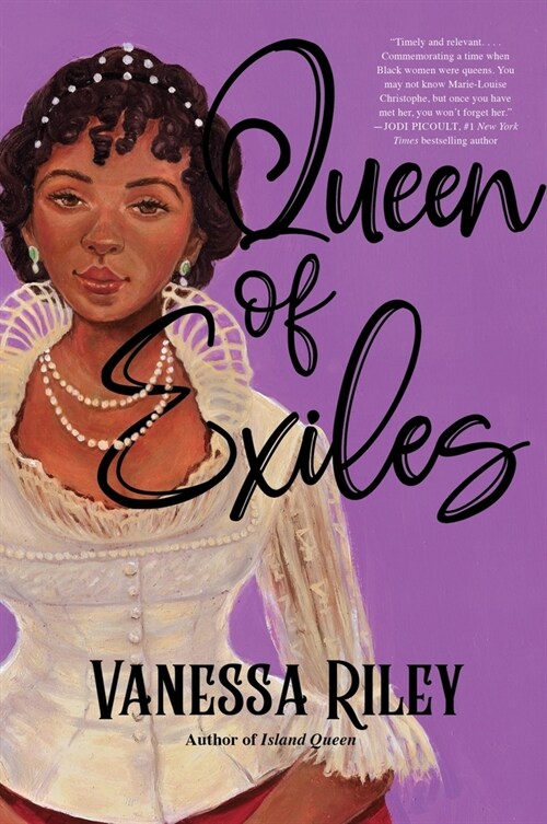 Queen of Exiles: A Novel of a True Black Regency Queen (Paperback)