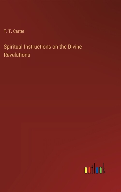 Spiritual Instructions on the Divine Revelations (Hardcover)