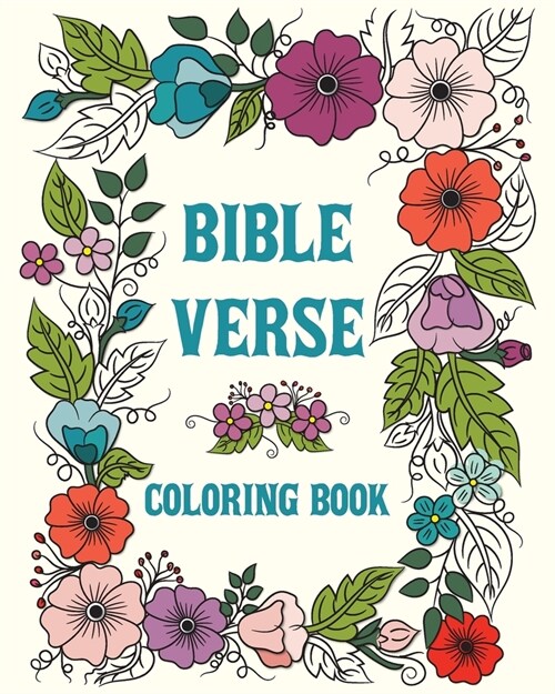 Bible Verse Coloring Book for Girls: 50+ Inspirational Scripture Quotes for Teens (Paperback)