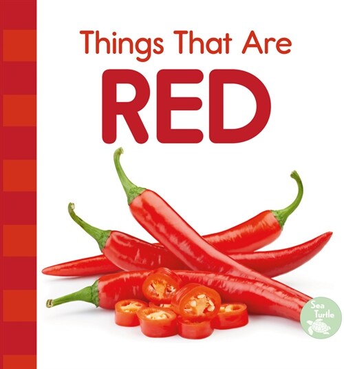 Things That Are Red (Board Books)