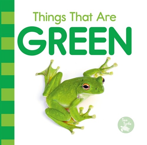 Things That Are Green (Board Books)