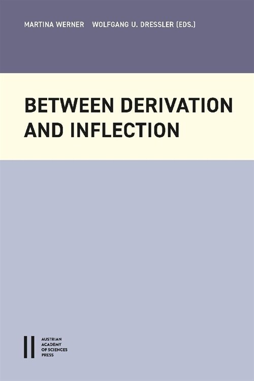 Between Derivation and Inflection (Paperback)