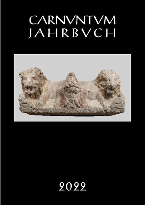 Carnuntum Jahrbuch 2022: Zeitschrift Fur Archaologie Und Kulturgeschichte Des Donauraumes (Paperback)