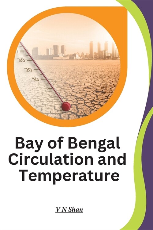 Bay Of Bengal Circulation And Temperature (Paperback)