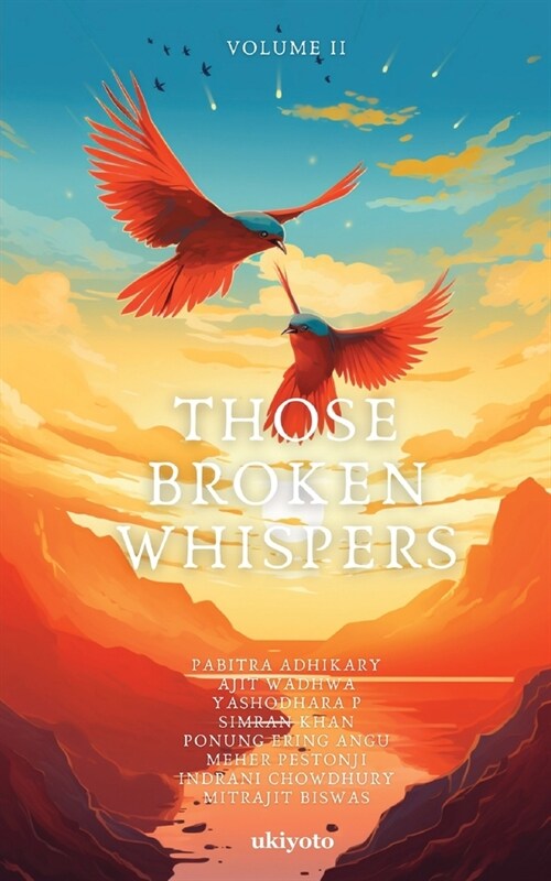 Those Broken Whispers Volume II (Paperback)