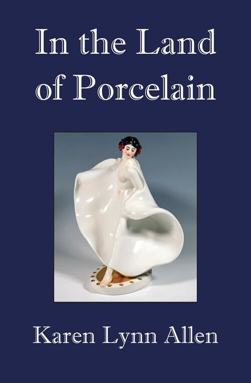 In the Land of Porcelain (Paperback)