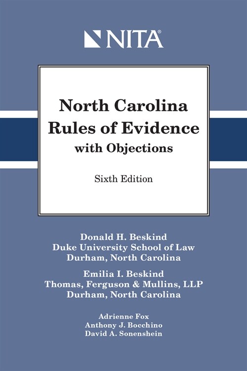 North Carolina Rules of Evidence with Objections (Spiral, 6)