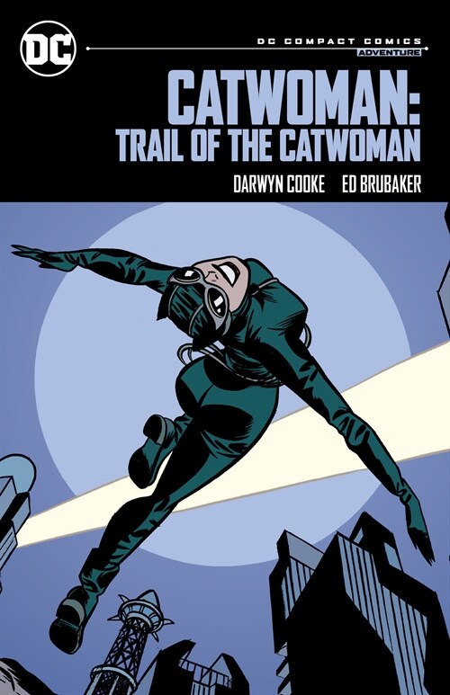 Catwoman: Trail of the Catwoman: DC Compact Comics Edition (Paperback)
