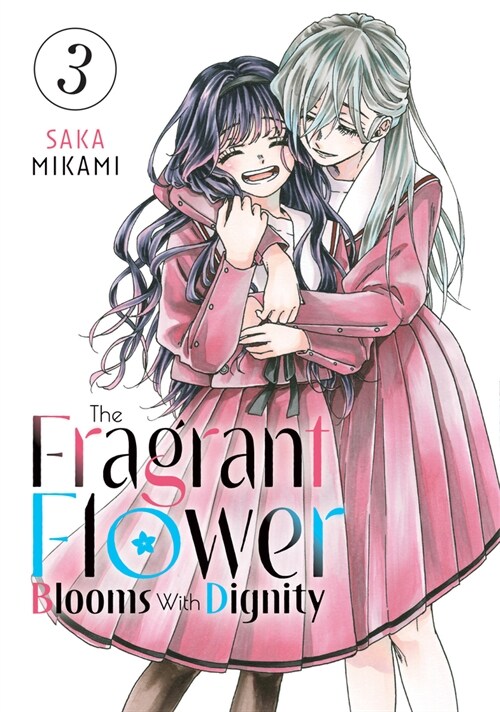 The Fragrant Flower Blooms With Dignity 3 (Paperback)