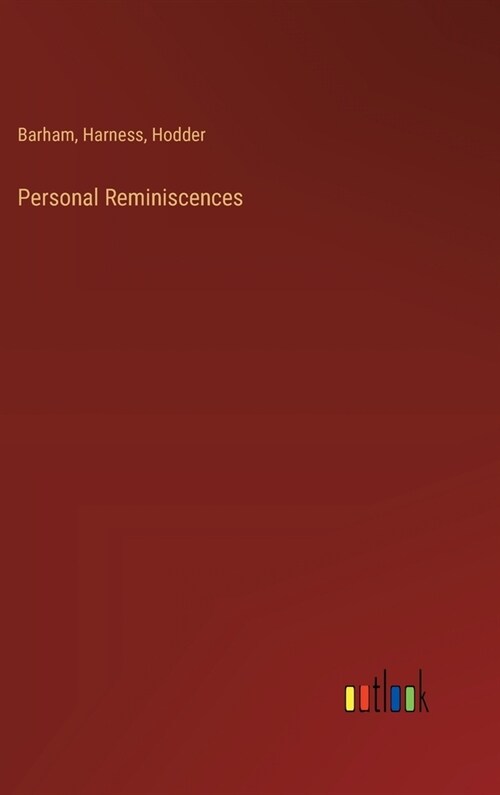 Personal Reminiscences (Hardcover)