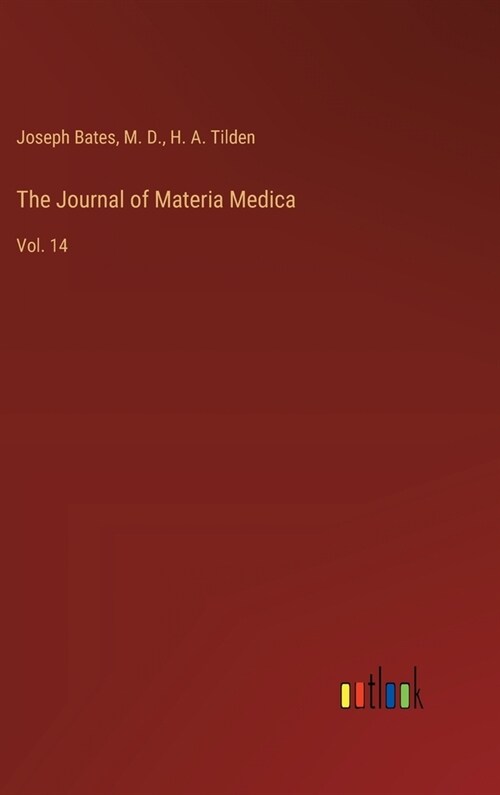 The Journal of Materia Medica: Vol. 14 (Hardcover)