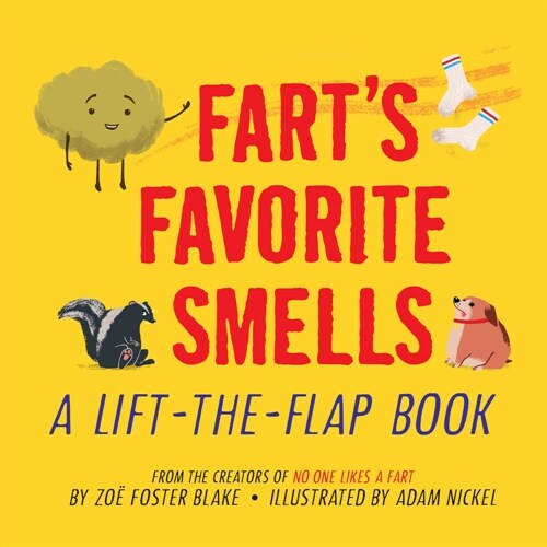 Farts Favorite Smells: A Lift-The-Flap Book (Board Books)