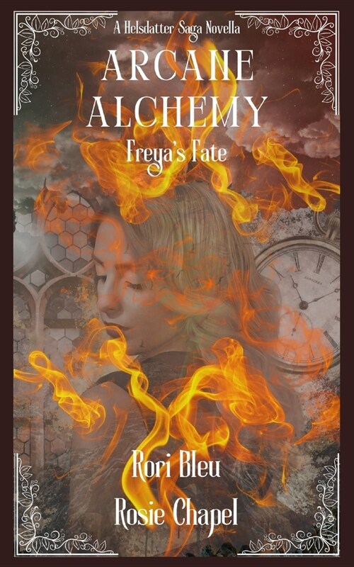 Arcane Alchemy: Freyas Fate (Paperback)