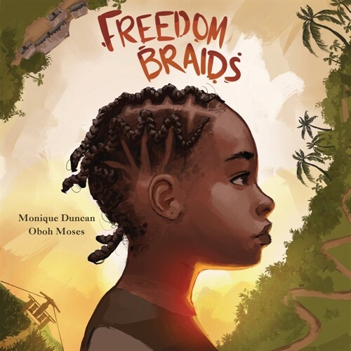Freedom Braids (Hardcover)