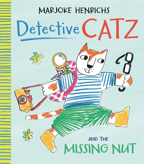 Detective Catz and the Missing Nut (Hardcover)