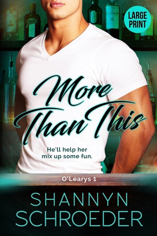 More Than This: A Friends-to-Lovers, Chicago Irish Family Steamy Contemporary Romance (Large Print) (Paperback)